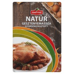 Maroni gyorsfagyasztott natúr gesztenyemassza 200 g